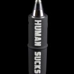Black and silver electronic nectar collector with “HUMAN SUCKS” vertically printed in white.