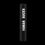 Black cannabis vape pen with “HUMAN SUCKS” vertically printed in white.
